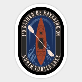 Id Rather Be Kayaking On North Turtle Lake in Wisconsin Sticker